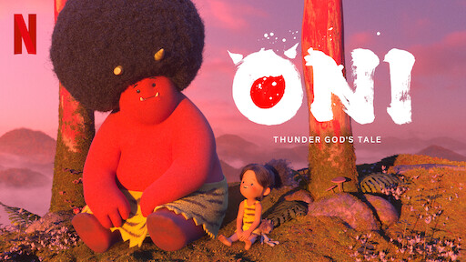 Watch ONI: Thunder God's Tale | Netflix Official Site Watch ONI: Thunder God's Tale | Netflix Official Site